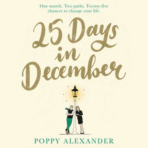 Book cover of 25 Days in December: A heartwarming Christmas romance that will help you believe in love again this festive season