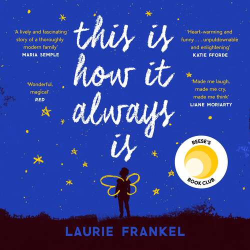 Book cover of This Is How It Always Is: The Reese Witherspoon Hello Sunshine Book Club Pick