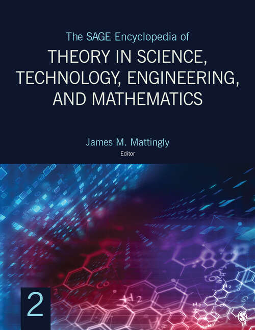 Book cover of The SAGE Encyclopedia of Theory in Science, Technology, Engineering, and Mathematics