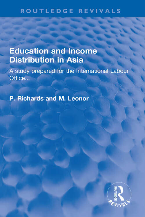 Book cover of Education and Income Distribution in Asia: A study prepared for the International Labour Office... (Routledge Revivals)