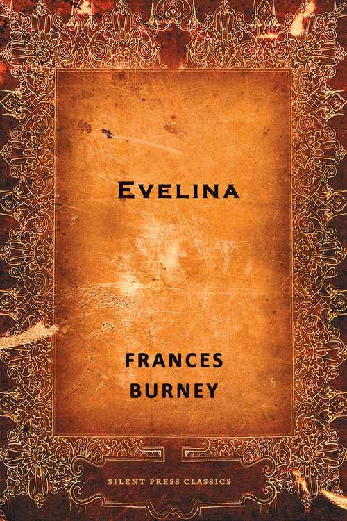 Book cover of Evelina: Or The History Of A Young Lady's Entrance Into The World (Oxford World's Classics #0)