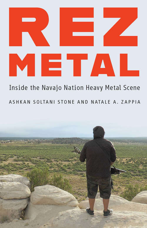 Book cover of Rez Metal: Inside the Navajo Nation Heavy Metal Scene