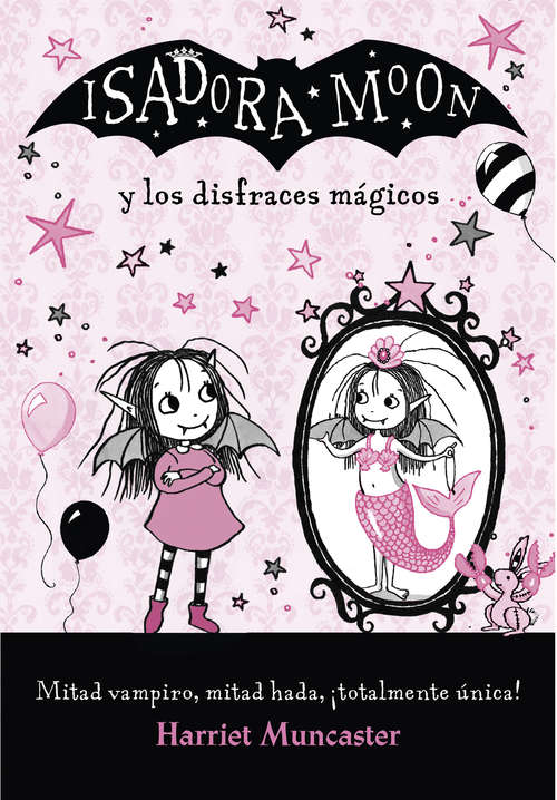 Book cover of Isadora Moon y los disfraces mágicos (Isadora Moon: Volumen)