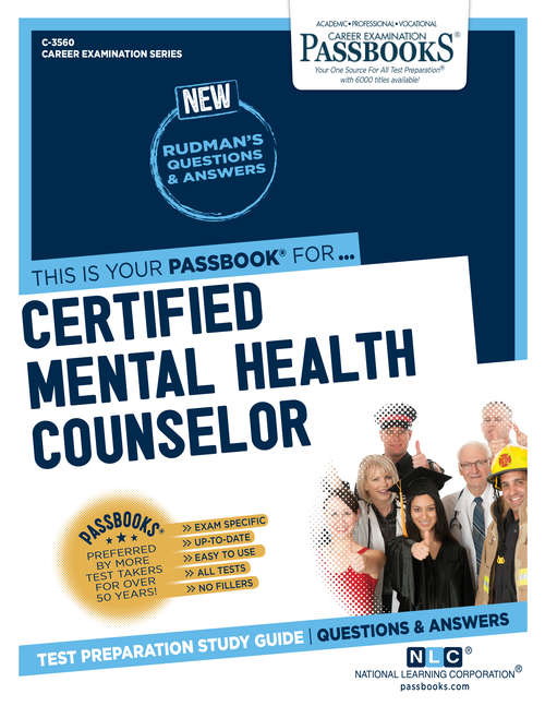 Book cover of Certified Mental Health Counselor: Passbooks Study Guide (Career Examination Series)