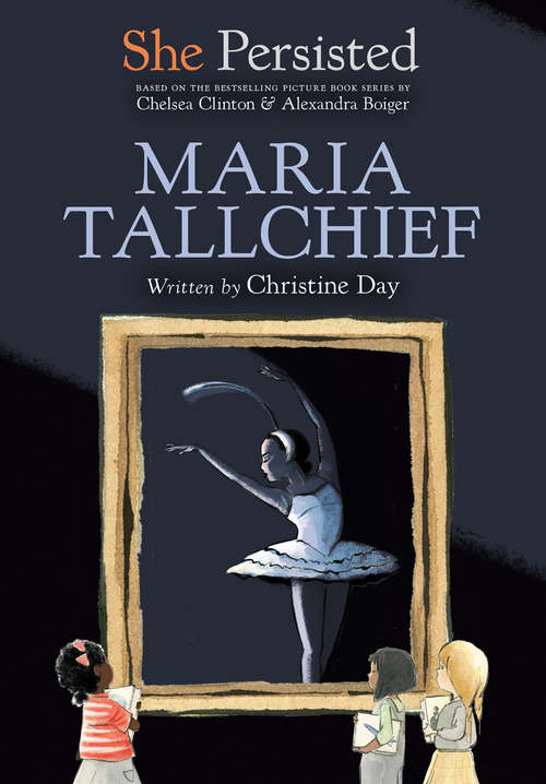 She Persisted: Maria Tallchief (She Persisted)