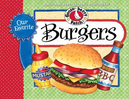Book cover of Our Favorite Burger Recipes
