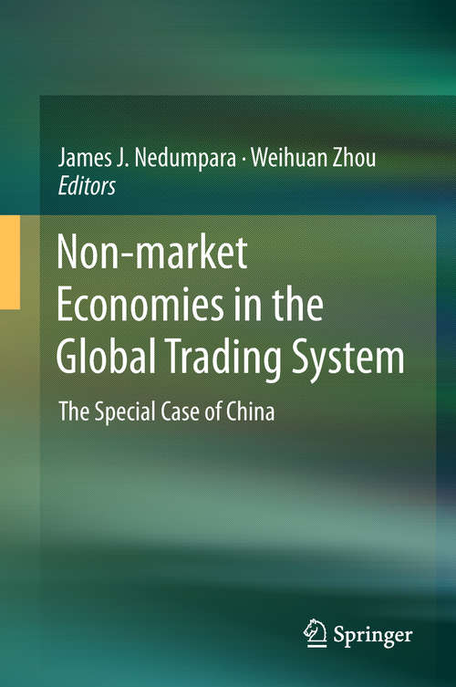 Book cover of Non-market Economies in the Global Trading System: The Special Case of China