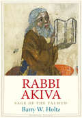 Book cover of Rabbi Akiva: Sage of the Talmud