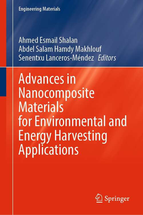 Book cover of Advances in Nanocomposite Materials for Environmental and Energy Harvesting Applications (1st ed. 2022) (Engineering Materials)