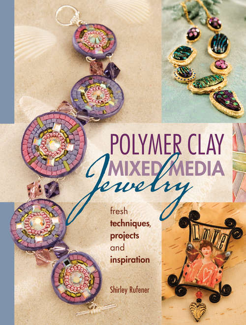 Book cover of Polymer Clay Mixed Media Jewelry