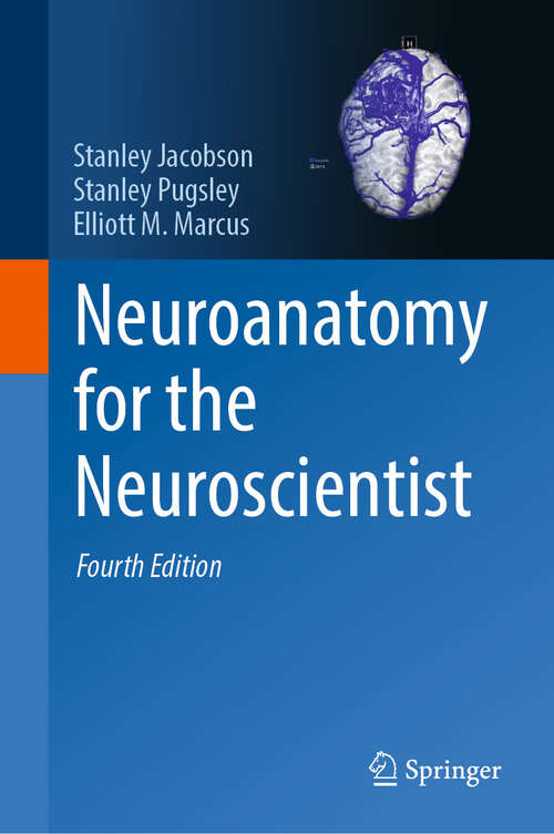 Book cover of Neuroanatomy for the Neuroscientist (Fourth Edition 2025)