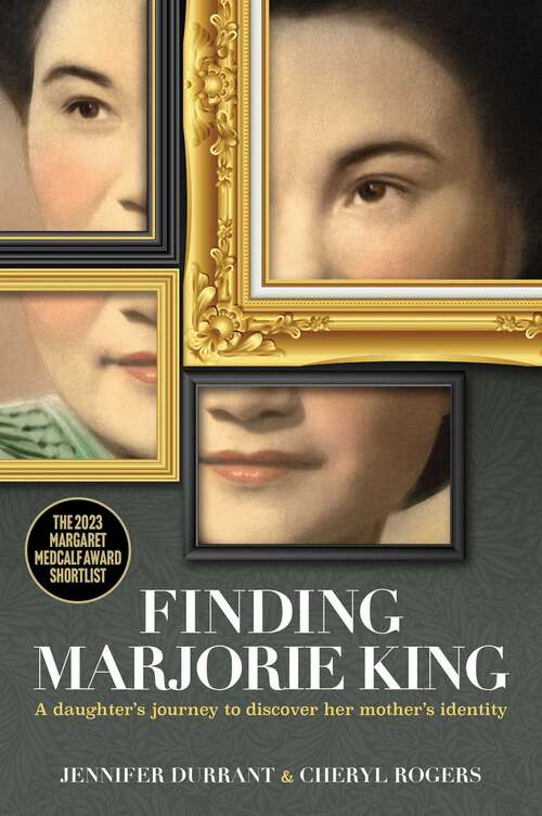 Book cover of Finding Marjorie King: A daughter's journey to discover her mother's identity
