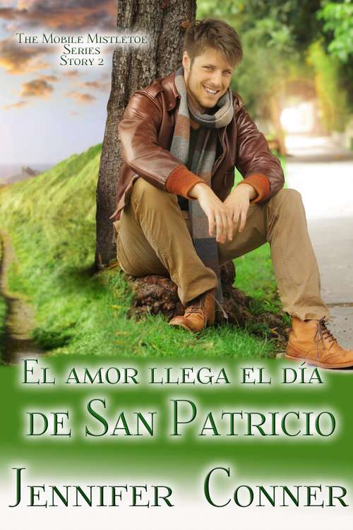 Book cover of El amor llega el día de San Patricio
