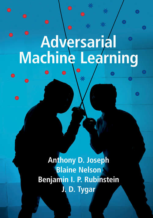 Book cover of Adversarial Machine Learning