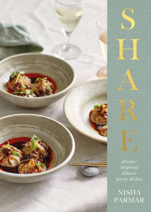Book cover of Share: Asian-inspired Dinner Party Dishes