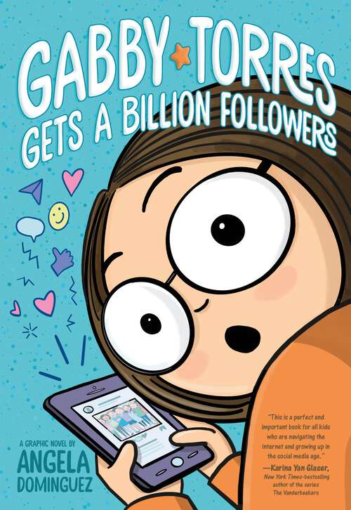Book cover of Gabby Torres Gets a Billion Followers (Gabby Torres)