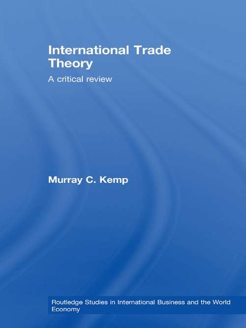 Book cover of International Trade Theory: A Critical Review
