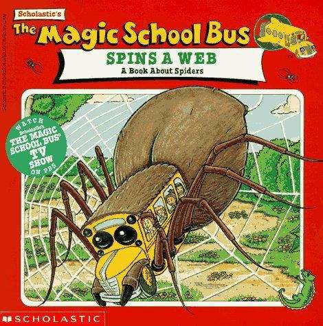 The Magic School Bus Spins A Web