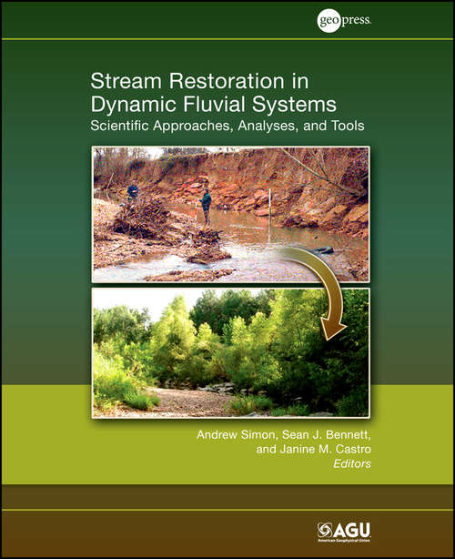 Stream Restoration in Dynamic Fluvial Systems: Scientific Approaches, Analyses, and Tools