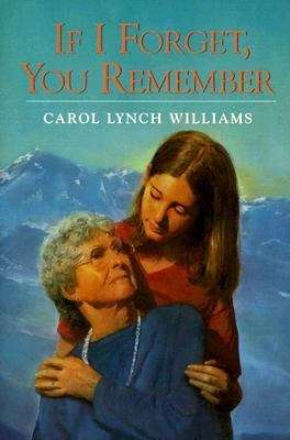 Book cover of If I Forget, You'll Remember