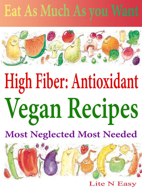 Cover image of Eat As Much As You Want: High Fiber