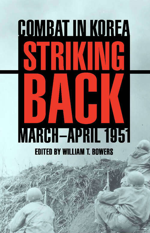 Book cover of Striking Back: March–April 1951 (Combat in Korea: Bacs)