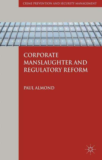 Book cover of Corporate Manslaughter and Regulatory Reform