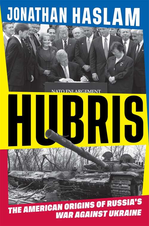 Book cover of Hubris: The American Origins of Russia's War against Ukraine