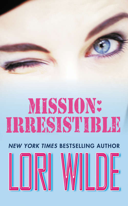 Book cover of Mission: Irresistable