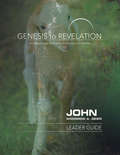 Genesis to Revelation: A Comprehensive Verse-by-Verse Exploration of the Bible
