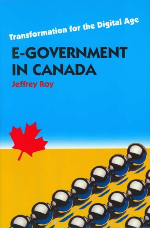 Book cover of E-Government in Canada: Transformation for the Digital Age (Governance Series)