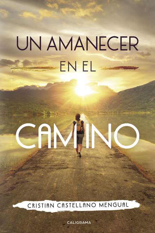 Book cover of Un amanecer en el camino