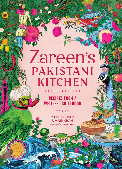 Book cover of Zareen’s Pakistani Kitchen: Recipes from a Well-Fed Childhood  