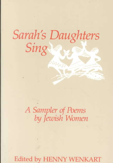 Book cover of Sarah's Daughters Sing: A Sampler of Poems by Jewish Women