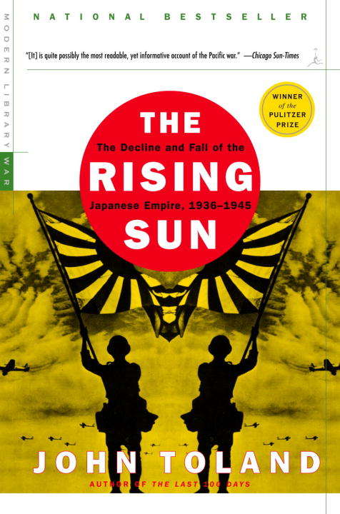 Book cover of The Rising Sun: The Decline and Fall of the Japanese Empire 1936-1945 (Modern Library War)