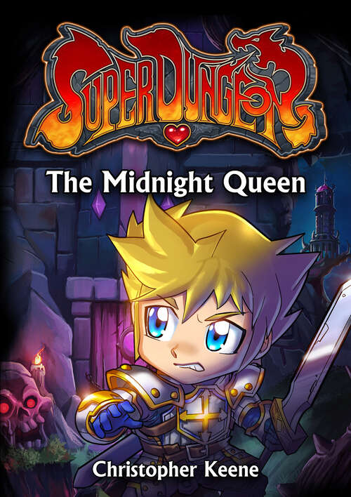Book cover of The Midnight Queen (Super Dungeon #5)