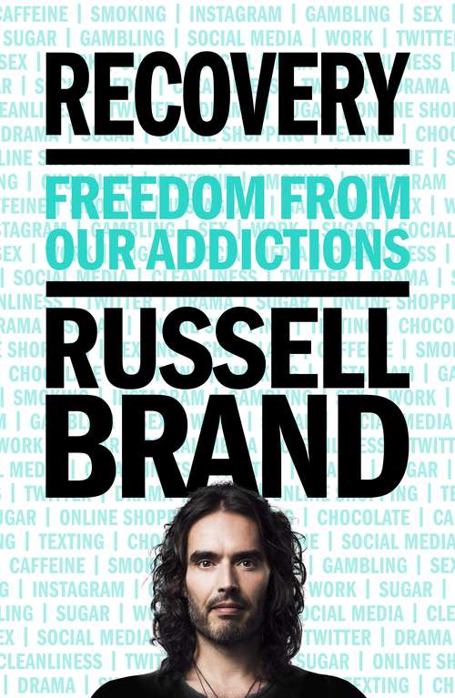 Book cover of Recovery: Freedom from Our Addictions