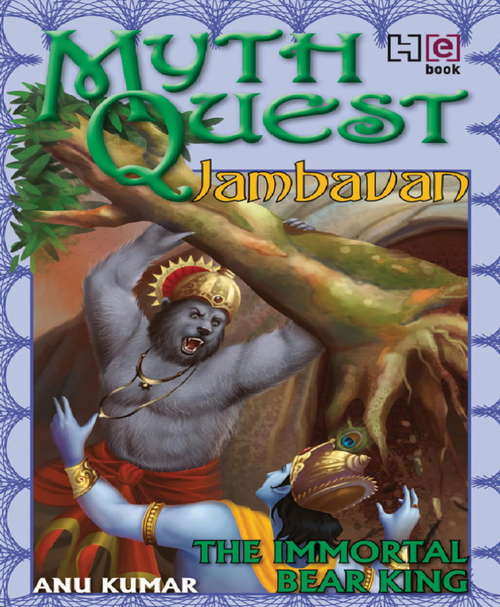 Book cover of Mythquest 3: The Immortal Bear King
