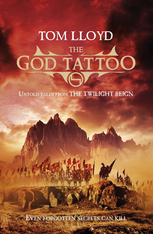 The God Tattoo: Untold Tales from the Twilight Reign (TWILIGHT REIGN #2)