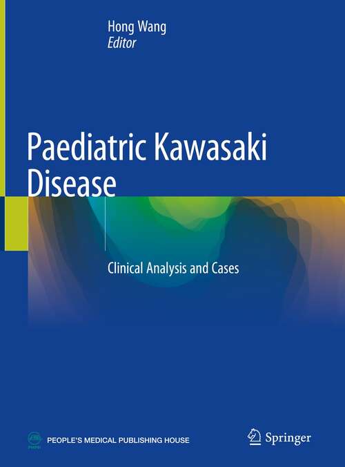 Paediatric Kawasaki Disease: Clinical Analysis and Cases