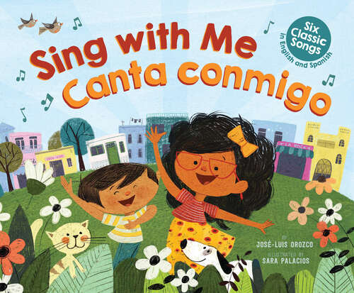 Book cover of SING WITH ME/CANTA CONMIGO: Six Classic Songs in English and in Spanish