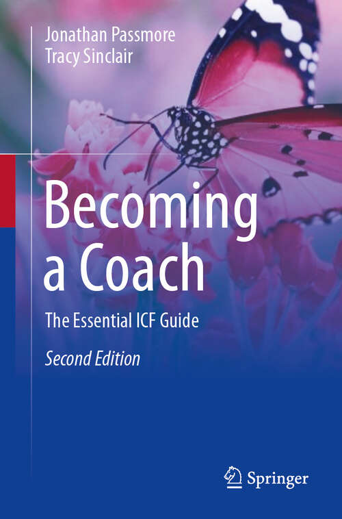 Book cover of Becoming a Coach: The Essential ICF Guide (Second Edition 2024)