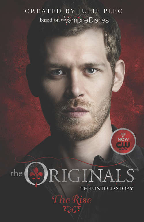 Book cover of The Originals: The Rise