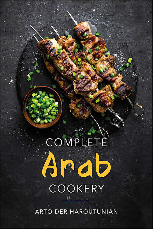 Book cover of Complete Arab Cookery