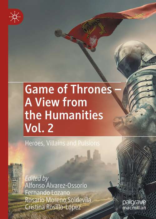 Game of Thrones: A View from the Humanities
