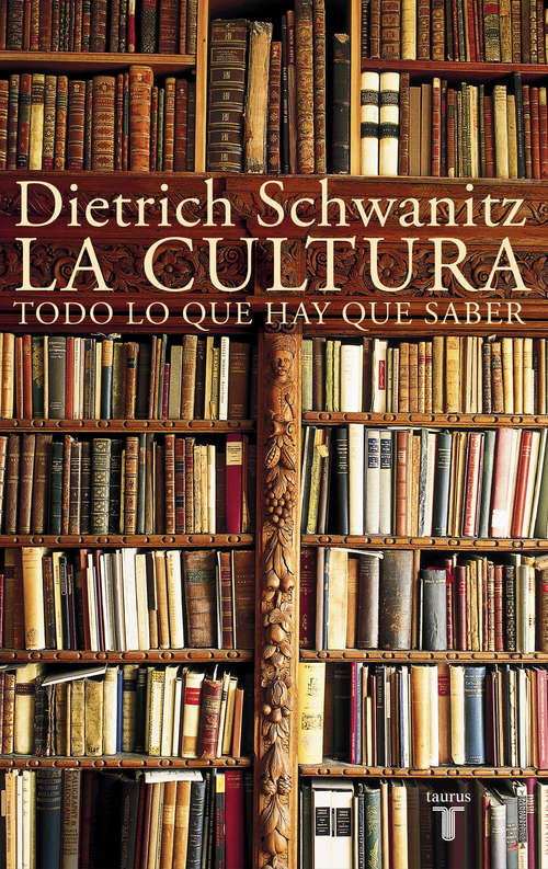 Book cover of La cultura: Todo lo que hay que saber (Ensayo (punto De Lectura) Ser.)