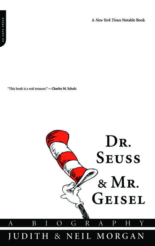 Book cover of Dr. Seuss & Mr. Geisel: A Biography