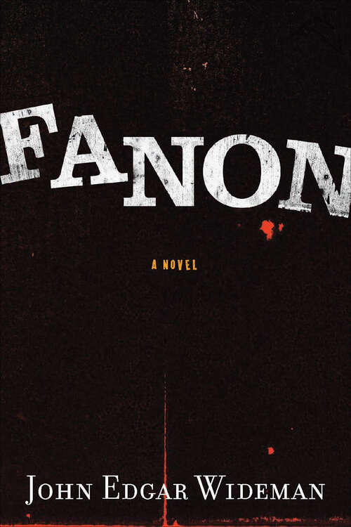 Book cover of Fanon: A Novel