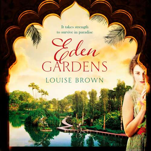 Book cover of Eden Gardens: The unputdownable story of love in an Indian summer