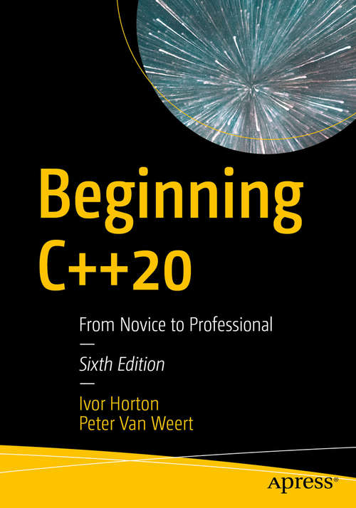 Book cover of Beginning C++20: From Novice to Professional (6th ed.)